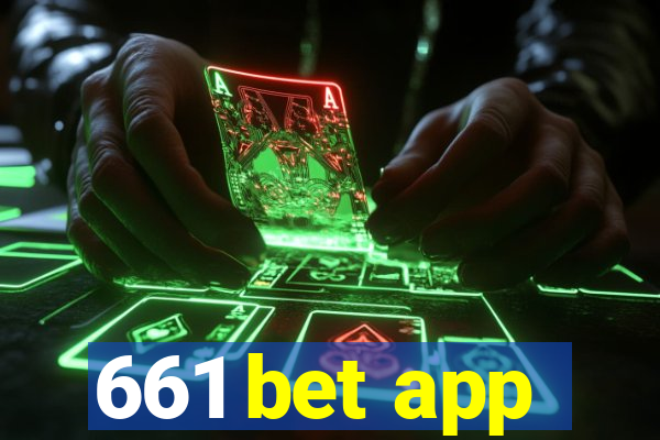 661 bet app